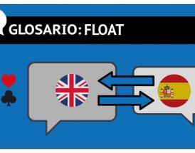 Flotar o Float en una mano de poker