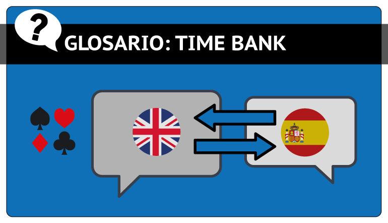 El time bank en el poker